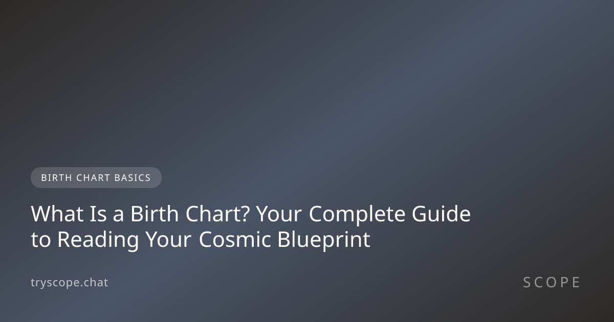 What Is a Birth Chart? Your Complete Guide to Reading Your Cosmic ...